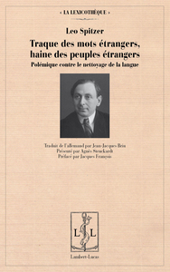 TRAQUE DES MOTS ETRANGERS, HAINE DES PEUPLES ETRANGERS - POLEMIQUE CONTRE LE NETTOYAGE DE LA LANGUE