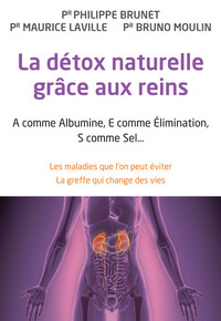 LA DETOX NATURELLE GRACE AUX REINS