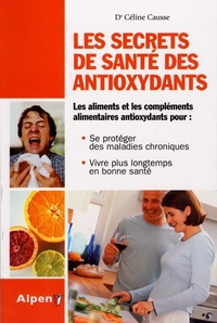 le secret de sante des antioxydants