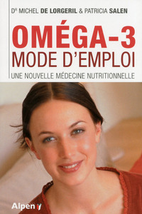 omegas-3, mode d'emploi