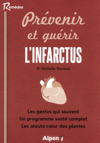 prevenir et guerir l'infarctus