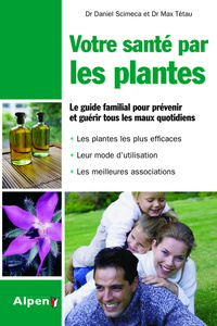 Votre santé par les plantes