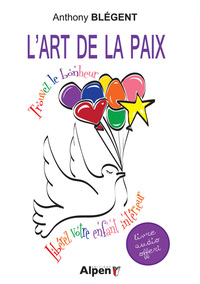 l'art de la paix. trouvez le bonheur