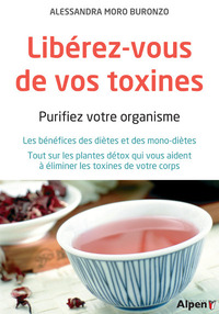 liberez-vous de vos toxines. purifier son organisme