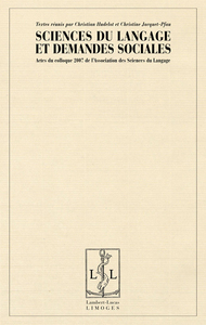 Sciences du langage et demandes sociales - actes du colloque 2007 de l'Association des sciences du langage