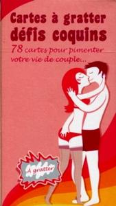 CARTES A GRATTER DEFIS COQUINS. 78 CARTES POUR PIMENTER VOTRE VIE DE COUPLE...