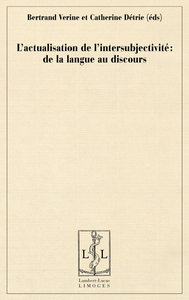 L'actualisation de l'intersubjectivité - de la langue au discours