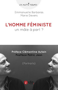 HOMME FEMINISTE (L') : UN MALE A PART ?