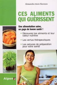 Ces aliments qui guérissent