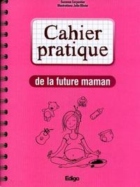 CAHIER PRATIQUE DE LA FUTURE MAMAN