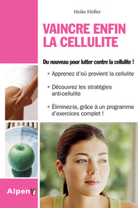 VAINCRE ENFIN LA CELLULITE