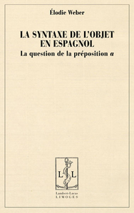 La syntaxe de l'objet en espagnol - la question de la préposition "a"