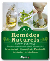 300 remedes naturels sans ordonnance