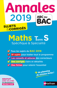Annales BAC 2019 Maths Term S Spécifique & spécialité - Sujets & corrigés