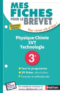 Mes Fiches ABC du Brevet Physique-Chimie SVT Technologie 3e