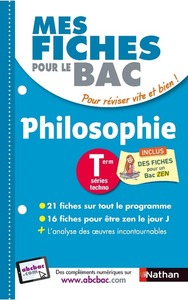 Mes fiches pour le BAC Philosophie Term Séries technologiques