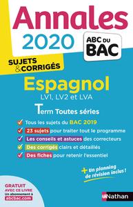 Annales Bac 2020 Espagnol Term Toutes séries - Sujets & corrigés