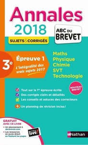 MAXI ANNALES 1ERE EPREUVE ECRITE BREVET - NUMERO 32 - CORRIGES - 2018