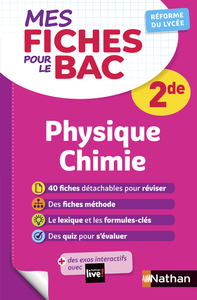 Mes fiches pour le BAC Physique Chimie 2de