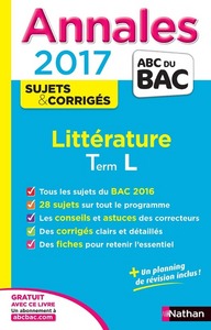 Annales Ba c 2017 - Litterature Terminale L - Corrigé
