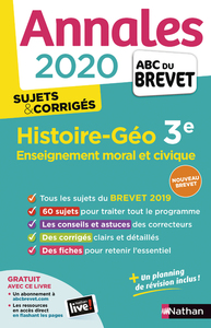 Annales Brevet 2020 Histoire-Géo 3e Enseignement Moral et Civique - Sujets & corrigés