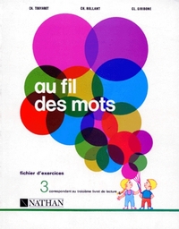 AU FIL DES MOTS CP EXERCICES 3