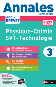 ANNALES BREVET 2022 - PHYSIQUE-CHIMIE - SVT - TECHNOLOGIE - CORRIGE