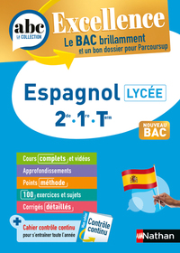 ABC BAC Excellence Espagnol 2de, 1re, Term.