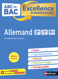 ABC BAC Excellence Allemand 2de , 1re, Term