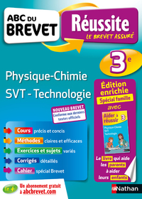 ABC DU BREVET REUSSITE FAMILLE - PHYSIQUE CHIMIE SVT TECHNOLOGIE 3E