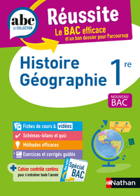 ABC Réussite Histoire Géographie 1re