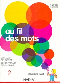 AU FILS DES MOTS CP LECTURE 2 LIVRET