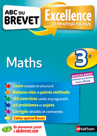 ABC du Brevet Excellence Maths 3e - Nouveau Brevet