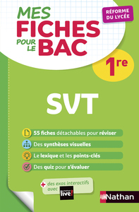 Mes fiches ABC pour le BAC Sciences et Vie de la Terre 1re