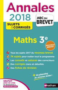 Annales Brevet - Maths 3e - Corrigés - 2018