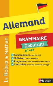 Le Robert et Nathan - Allemand - Grammaire Débutant A1-A2