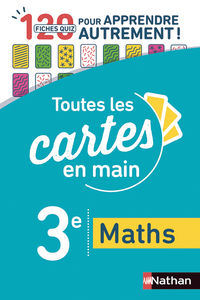 Toutes les cartes en main Maths 3e