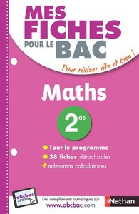 Mes fiches ABC du BAC Mathématiques 2de