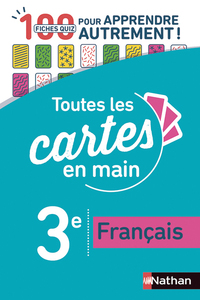 Toutes les cartes en main Français 3e