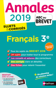 ANNALES BREVET 2019 FRANCAIS - SUJETS ET CORRIGES