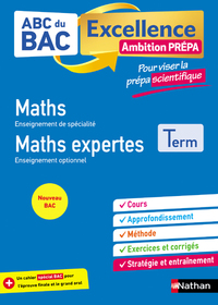 ABC BAC Excellence - Maths prépa scientifique Term