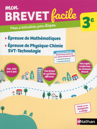 Mon brevet facile - Epreuve de Maths-Physique Chimie SVT-Techno 3e