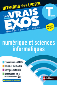 Interros des Lycées Numérique Sciences Informatiques - Terminale