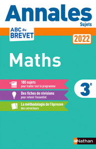 ANNALES BREVET 2022 MATHS - NON CORRIGE - VOL01