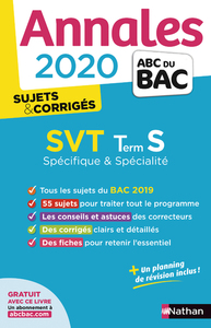 Annales Bac 2020 SVT Term S - Spécifique & Spécialité - Sujets & corrigés