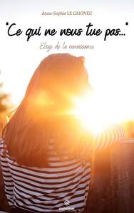 "Ce qui ne nous tue pas..."