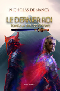 LE DERNIER ROI TOME 2 LA GRANDE EPREUVE