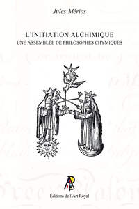 L’initiation alchimique