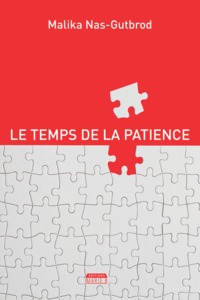 LE TEMPS DE LA PATIENCE