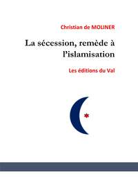 La sécession , remède à l'islamisation ?